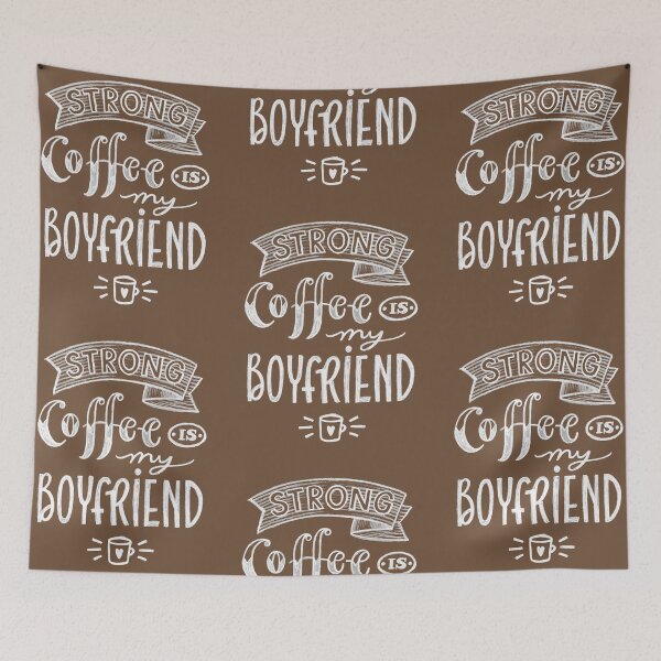 Item preview, Funny Strong Coffee Is My Boyfriend Coffee Lover Espresso Fan designed and sold by UniQueensShop.