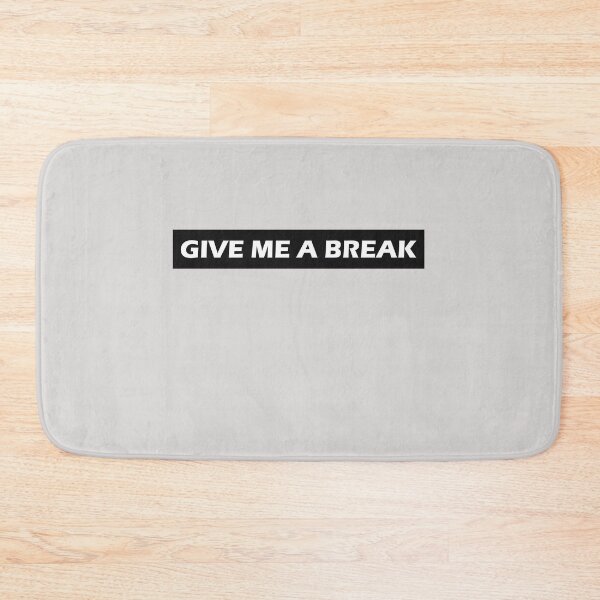 Item preview, Give Me A Break  designed and sold by HiddenStar02.