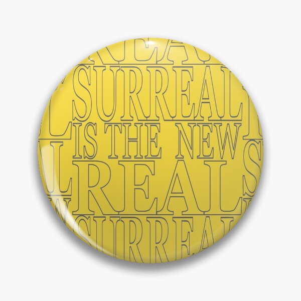 Item preview, Surreal is the new Real designed and sold by MeyrellesMartin.
