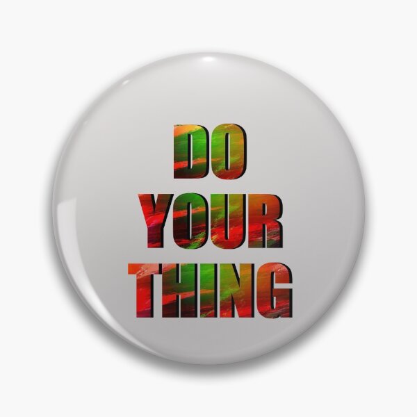 Item preview, Do Your Thing  designed and sold by HiddenStar02.