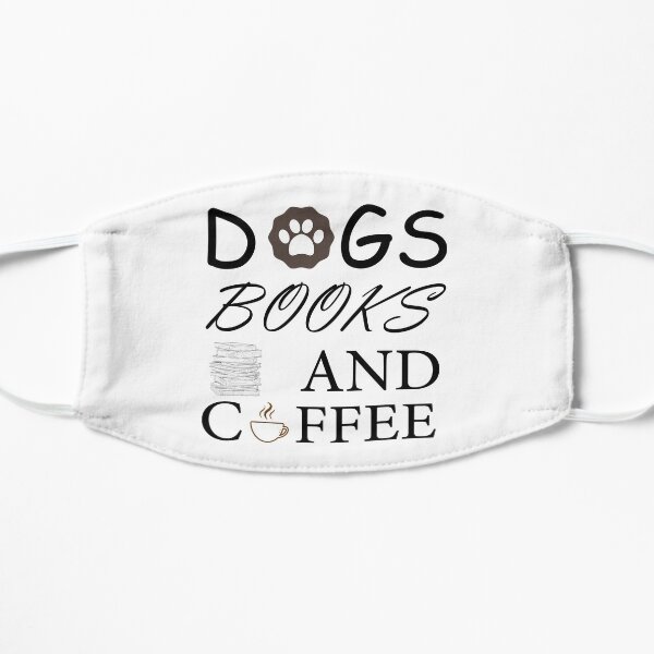Dogs Books And Coffee Mask