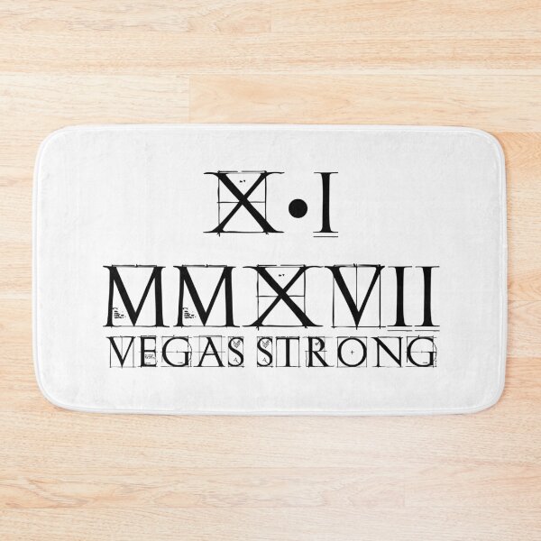 Item preview, Vegas Strong X I MMXVII 10/01/2017 Roman Numerals  designed and sold by PureCreations.