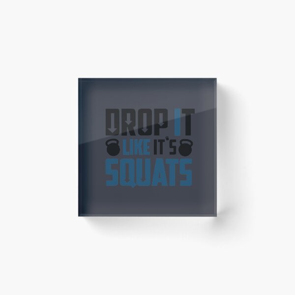 Item preview, Drop It Like It's Squats! designed and sold by Stacey Roman.