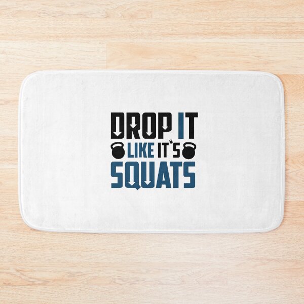 Item preview, Drop It Like It's Squats! designed and sold by Stacey Roman.