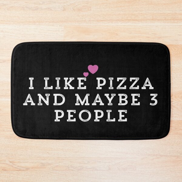 Item preview, I Like Pizza And Maybe 3 People designed and sold by Ouaday.