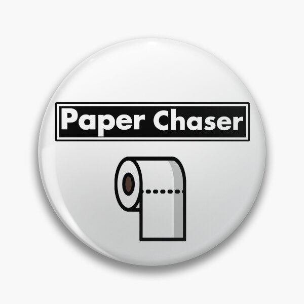 Item preview, Funny Quarentine Gift, Paper Chaser   designed and sold by ShwaDesigns.