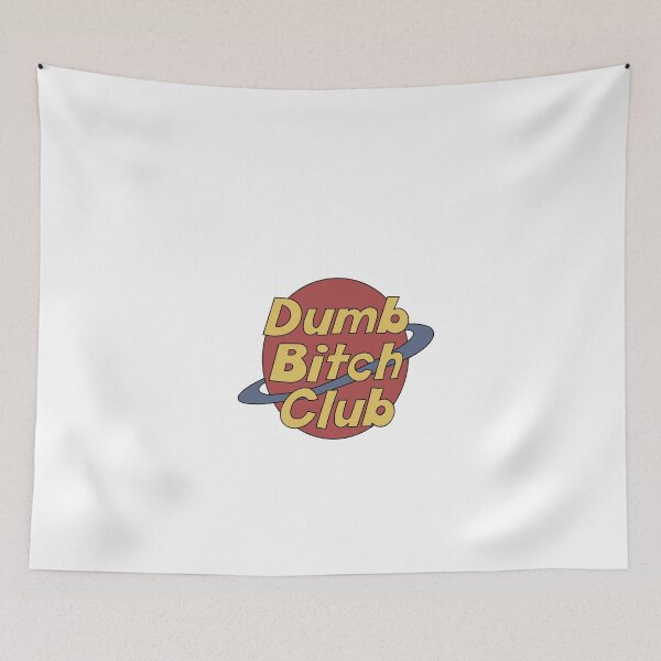 Item preview, dumb bitch club designed and sold by cameronbaba.