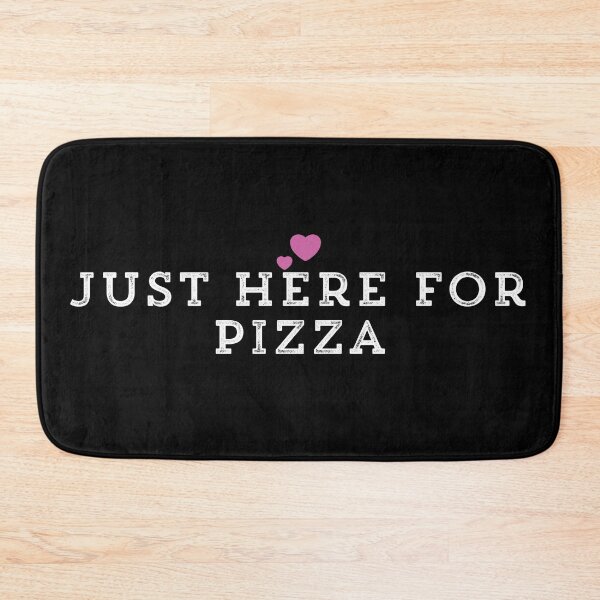 Item preview, Just Here For Pizza designed and sold by Ouaday.