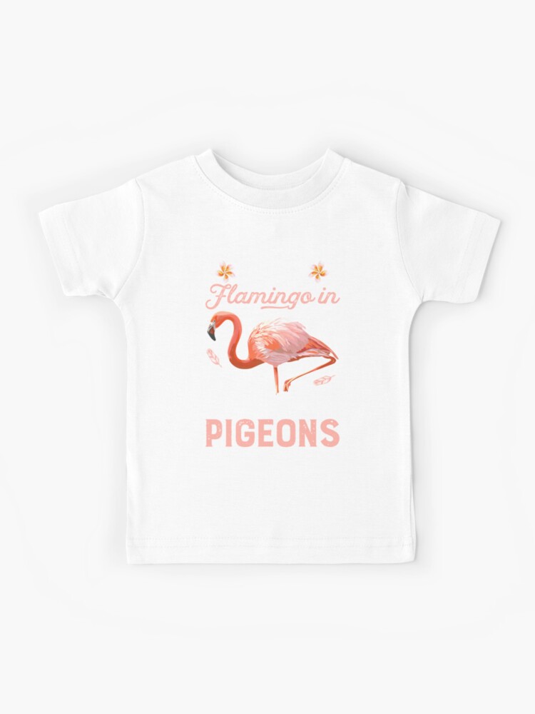 Be a Flamingo in a Flock of Pigeons Short Sleeve Women's T-Shirt