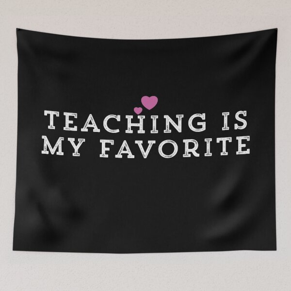 Item preview, Teaching Is My Favorite designed and sold by Ouaday.