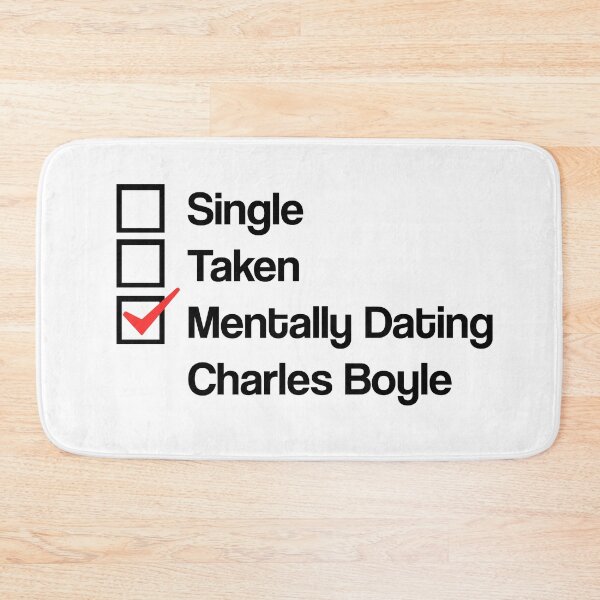 Item preview, Mentally Dating Charles Boyle designed and sold by Etchedclothing.