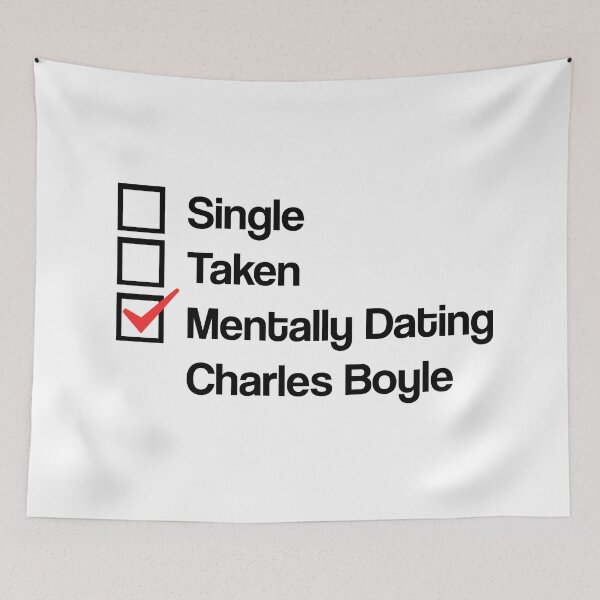 Item preview, Mentally Dating Charles Boyle designed and sold by Etchedclothing.
