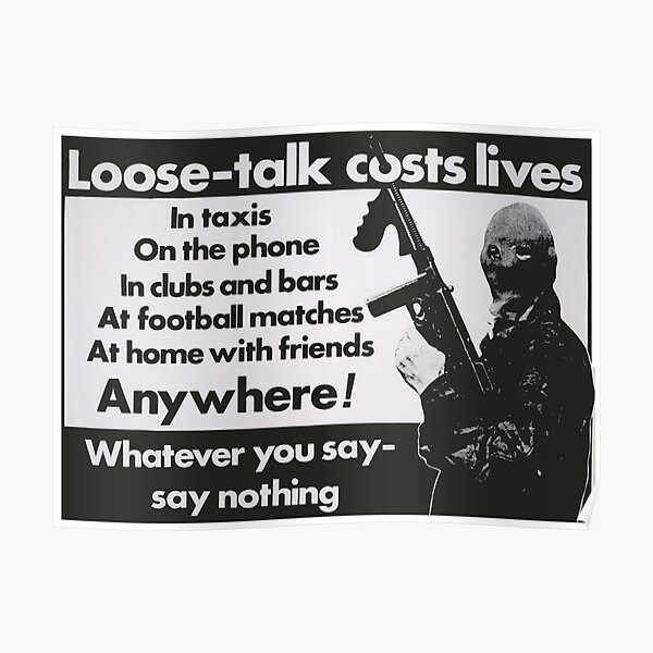 IRA - Loose Talk Costs Lives Poster