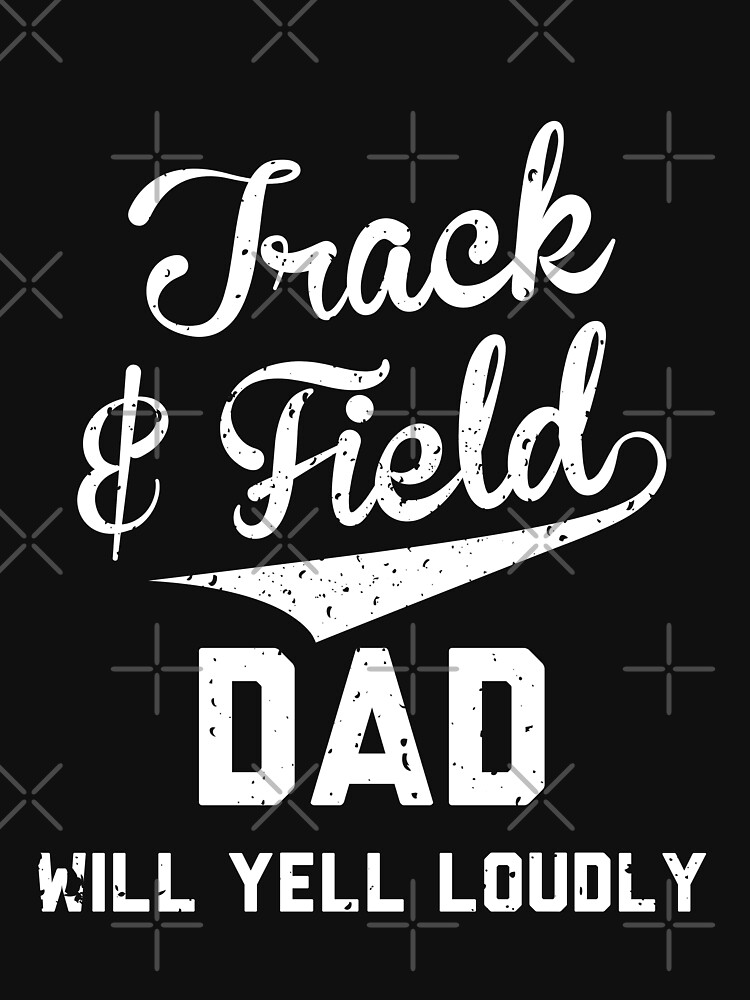 Track And Field Dad Tshirt Loud Cheer Dad Runner Tee Gift Track And Field Dad Tshirt Loud Cheer Dad Runner Tee Gift