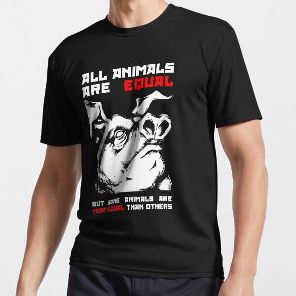 All animals are equal (dark) Active T-Shirt