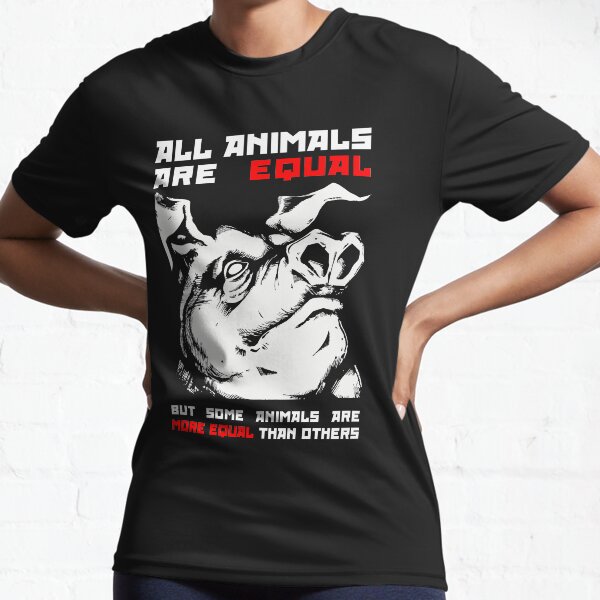 All animals are equal (dark) Active T-Shirt