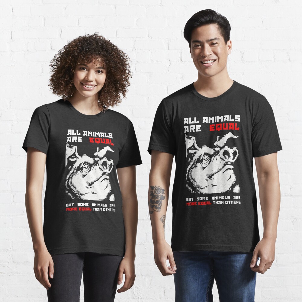 All animals are equal t shirt Clearance