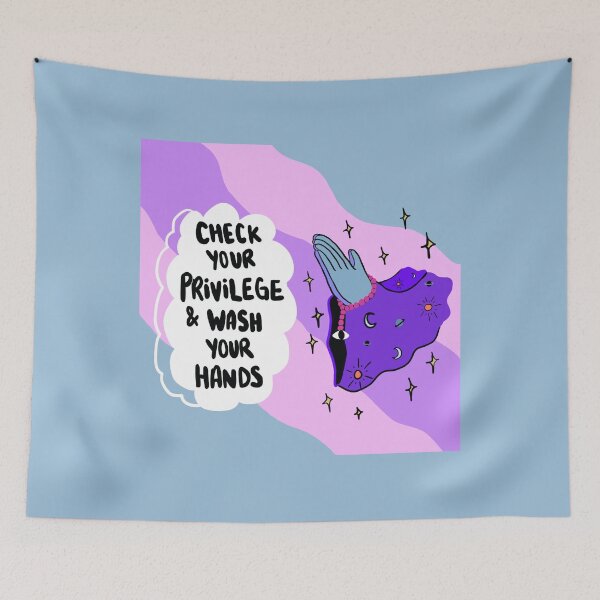 Item preview, Check your privilege and wash your hands designed and sold by Giulia Pink.