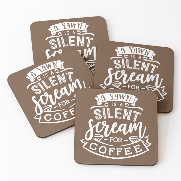 Item preview, Funny Coffee Lover A Yawn Is A Silent Scream For Coffee designed and sold by UniQueensShop.