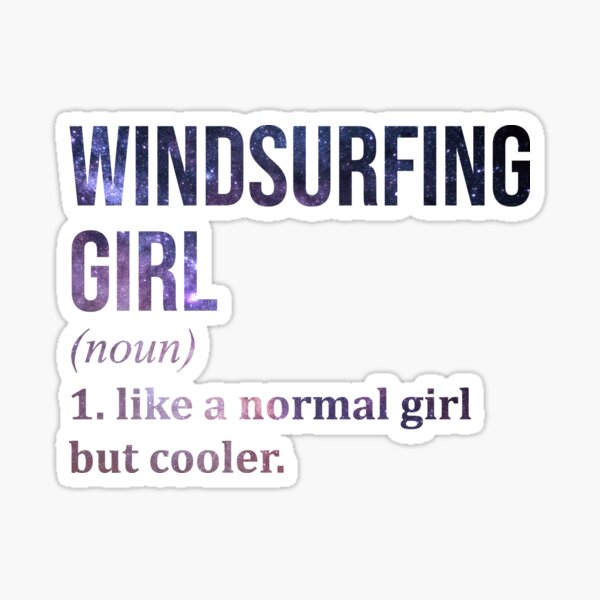 Windsurfing Girl Funny Quote Sticker