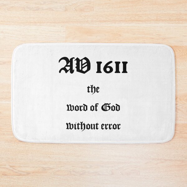 Item preview, AV 1611 - The Word of God Without Error - Black Text designed and sold by VerShirts.