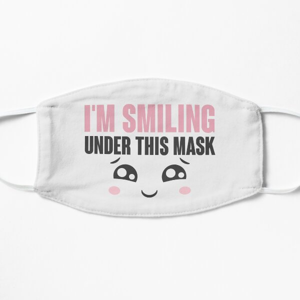 Be positive, Just Smile 2020 modern Lettering medical Nurse, I'm Smiling under this mask Mask