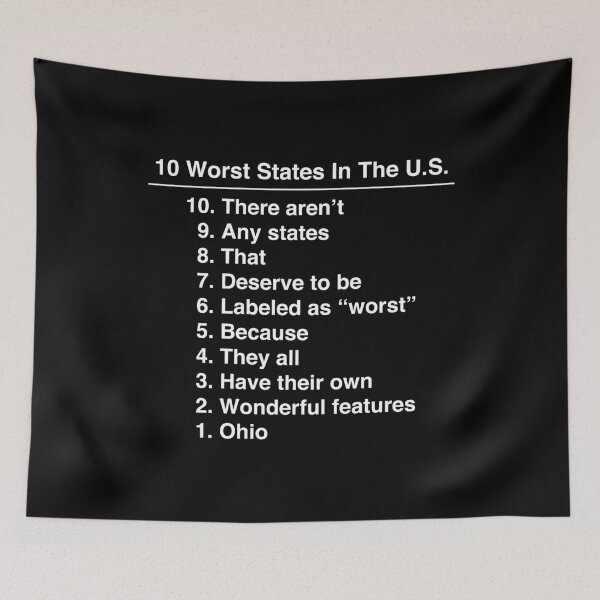 Item preview, Ohio Is The Worst State Ever Funny print designed and sold by jakehughes2015.