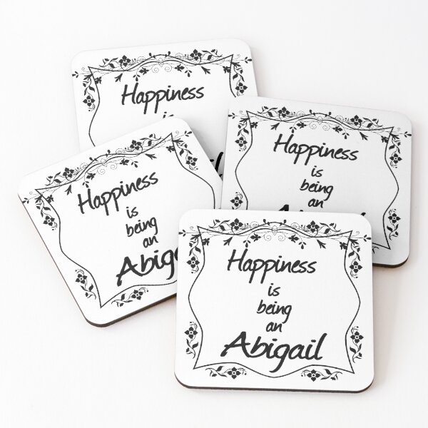 Item preview, Happiness is being an Abigail designed and sold by rodmendonca.
