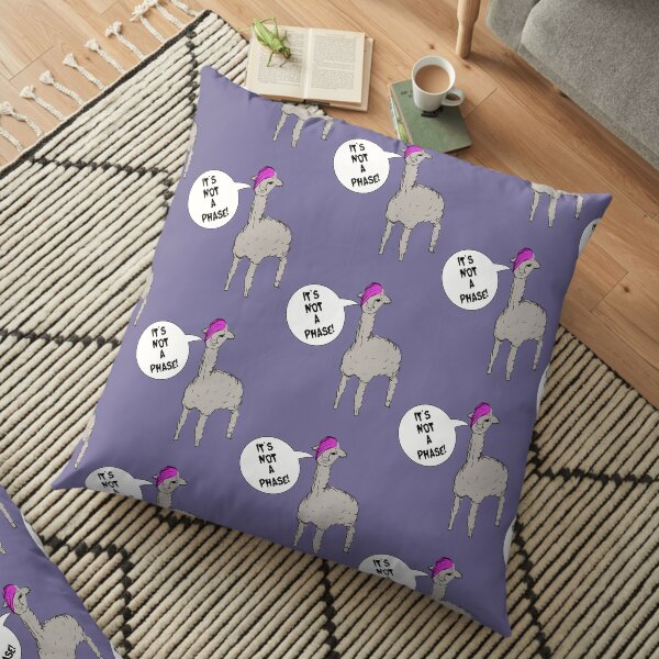 It's Not A Phase Alpaca Floor Pillow