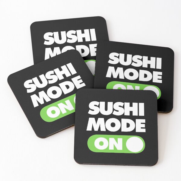 Item preview, Sushi Mode ON Funny Saying designed and sold by elhefe.