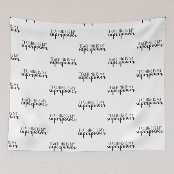 Item preview, Teaching is My Superpower designed and sold by annmariestowe.