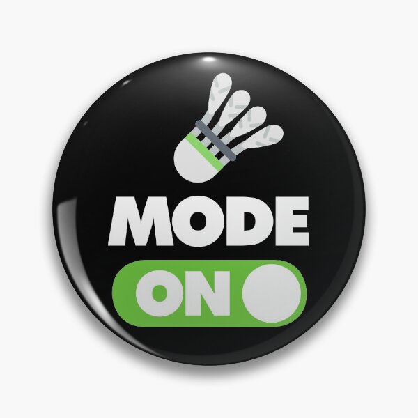 Item preview, Badminton Mode ON Funny Sports Saying Trending designed and sold by elhefe.