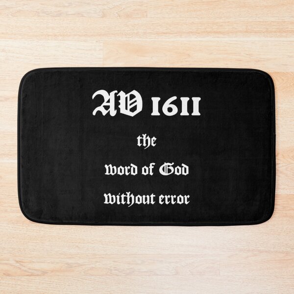 Item preview, AV 1611 - The Word of God Without Error - White Text designed and sold by VerShirts.
