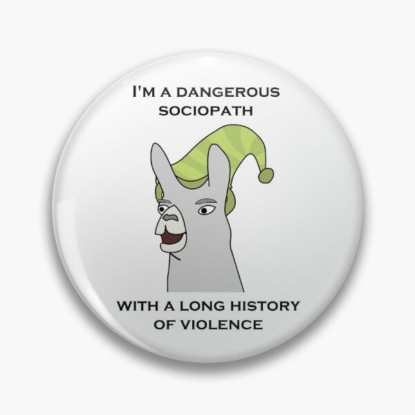 Item preview, Llamas with Hats - "I'm a dangerous sociopath with a long history of violence" designed and sold by NickHasling.
