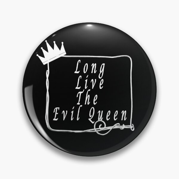 Item preview, Long live the evil queen  designed and sold by willow Lvl.