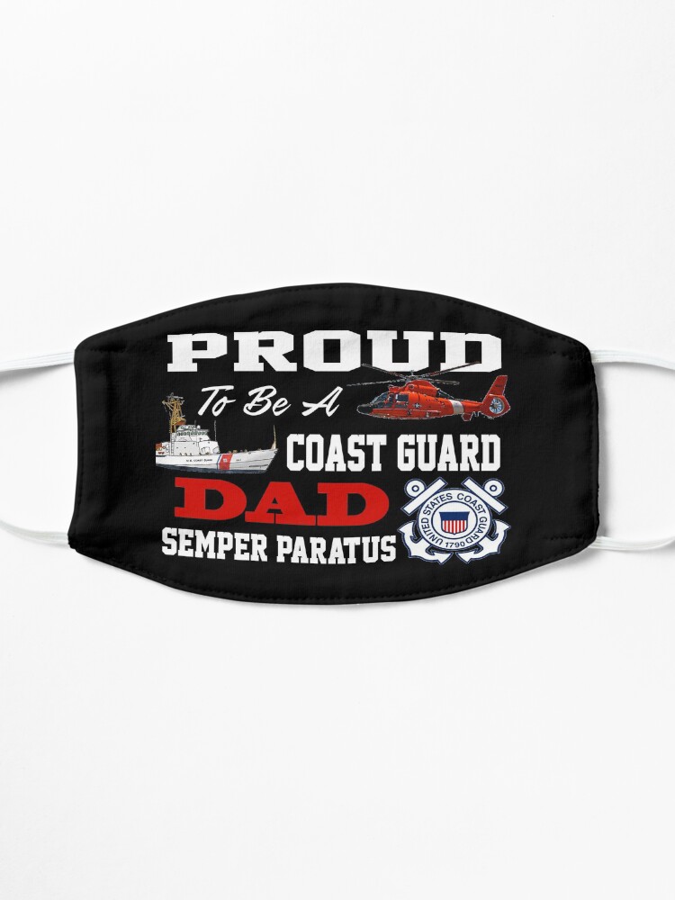 Alternate view of Proud To Be A Coast Guard Dad Mask