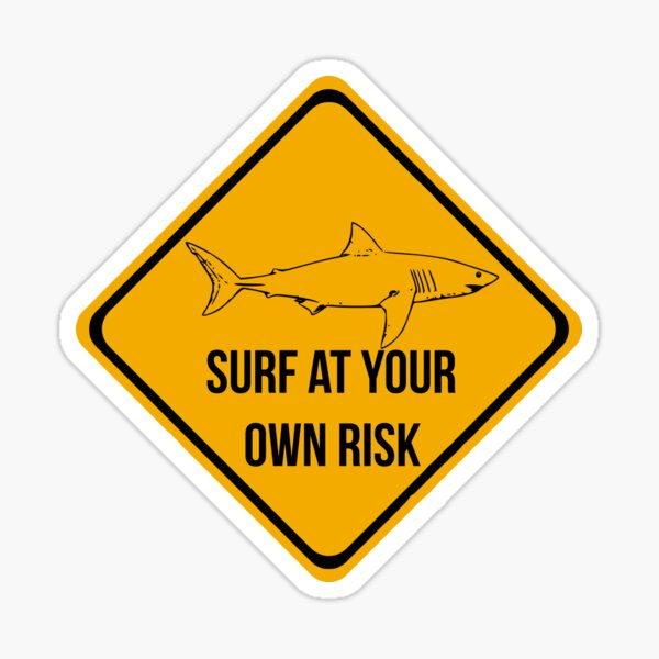 Item preview, Sharks. Surf at your own risk designed and sold by 2monthsoff.