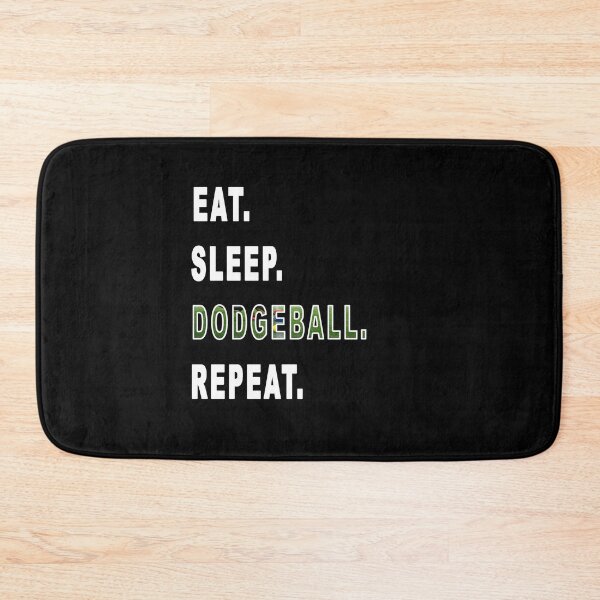 Item preview, Eat. Sleep. Dodgeball. Repeat. designed and sold by iamhewho.
