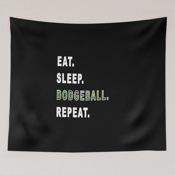 Item preview, Eat. Sleep. Dodgeball. Repeat. designed and sold by iamhewho.