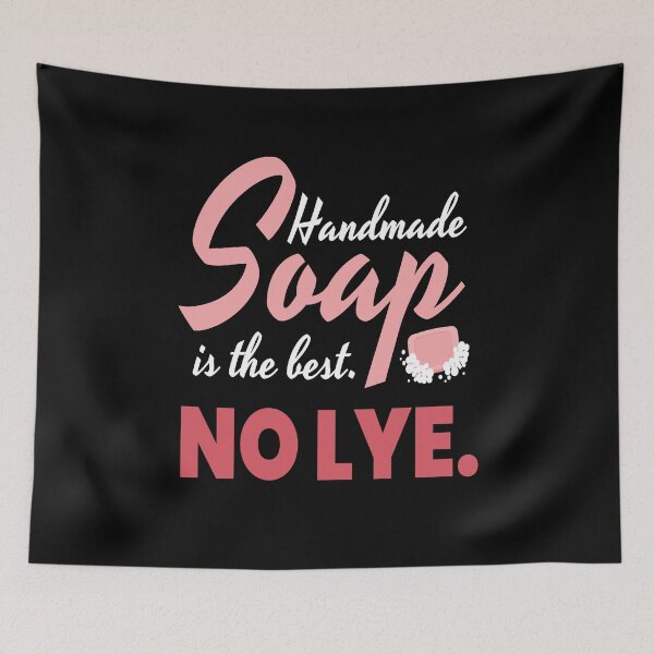 Item preview, Handmade Soap Is The Best. No Lye. Soap designed and sold by MooonTees.