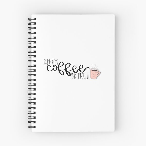 Item preview, Drink Some Coffee and Handle It designed and sold by Abbey Warren.