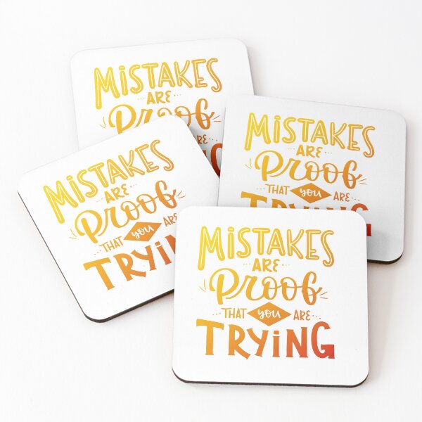Item preview, Mistakes are proof that you are trying. designed and sold by TagCreation.