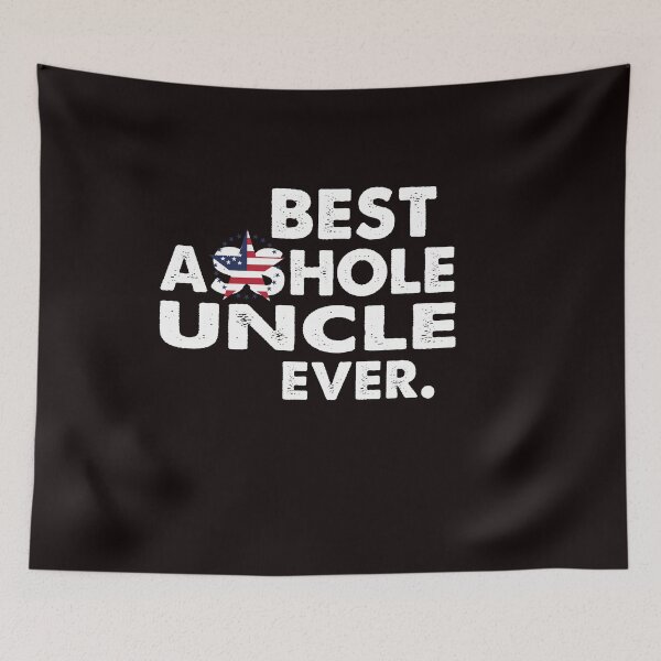 Item preview, Best Asshole Uncle T-Shirt designed and sold by liamoccia.