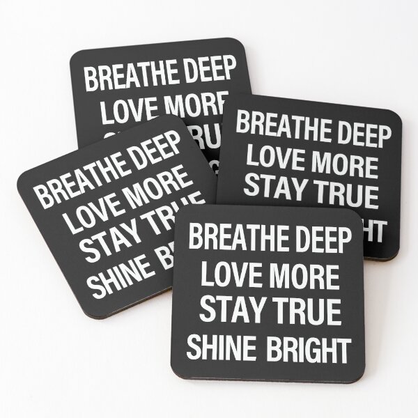 Item preview, Breathe Deep Love More Stay True Shine Bright  designed and sold by Best Designer.