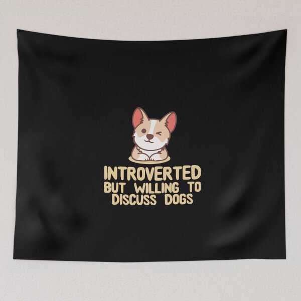 Item preview, Introverted But Willing To Discuss Dogs - funny designed and sold by ambaart.
