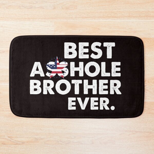 Item preview, Best Asshole Brother Ever T-Shirt designed and sold by liamoccia.