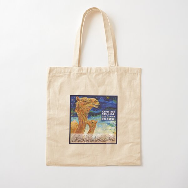 Il Est Plus Facile pour une Chamelle de Passer par le Chas d'une Aiguille Que pour une Femme Fertile de Comprendre la Stérilité (Le Dromadaire) Cotton Tote Bag