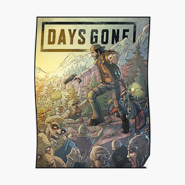 Days Gone Posters | Redbubble