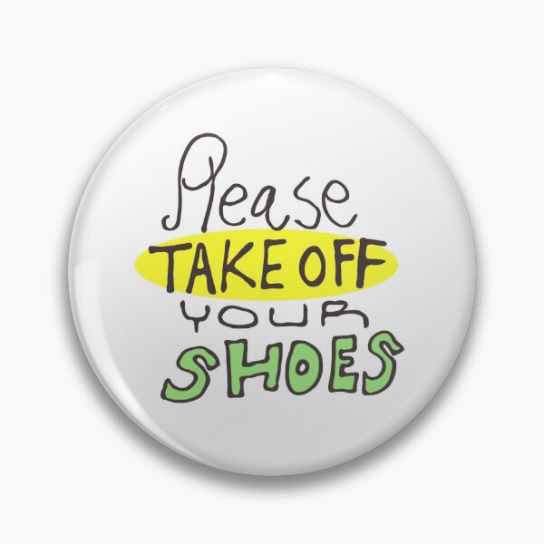 Item preview, Please Take Off Your Shoes designed and sold by Reethes.