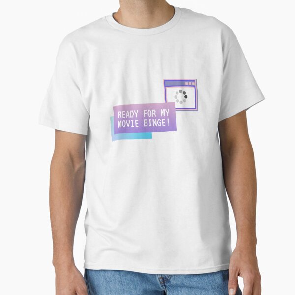 Item preview, Ready For My Movie Binge designed and sold by wbfm.